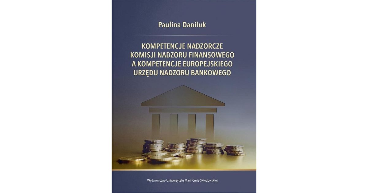 Supervisory Competences Of The Polish Financial Supervision Authority ...