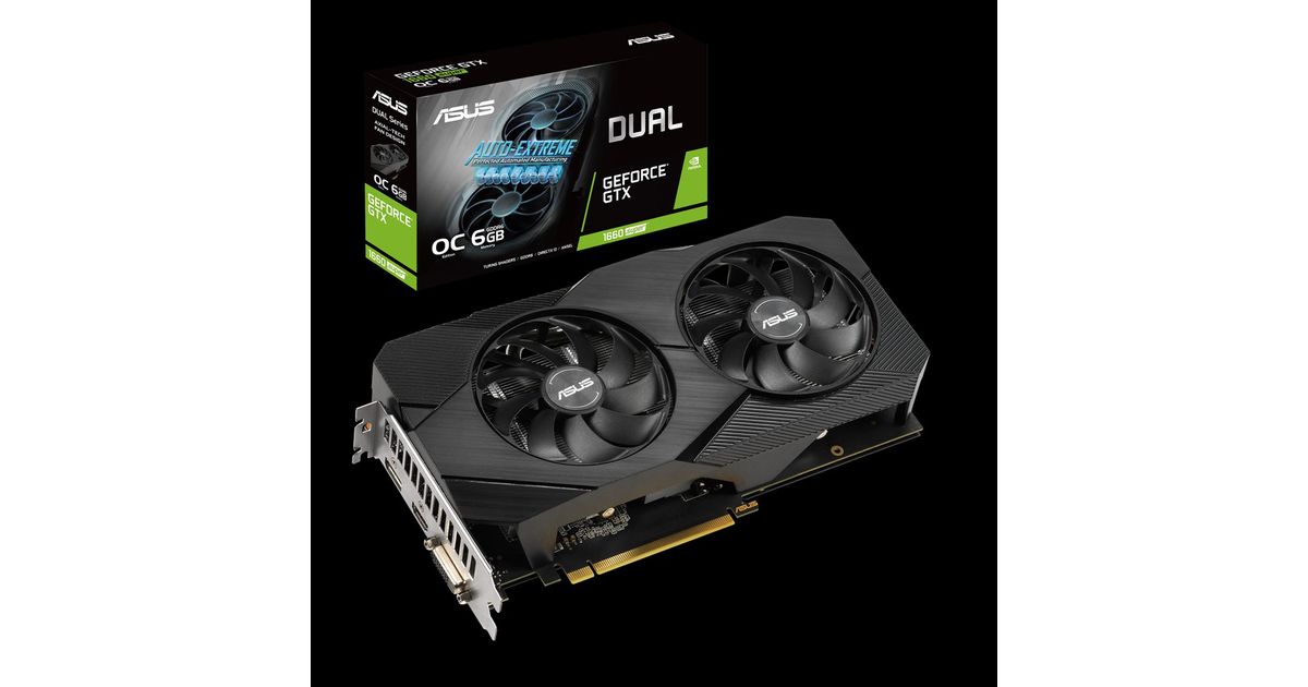 ASUS Dual GTX1660S O6G EVO NVIDIA GeForce GTX 1660 SUPER 6 GB